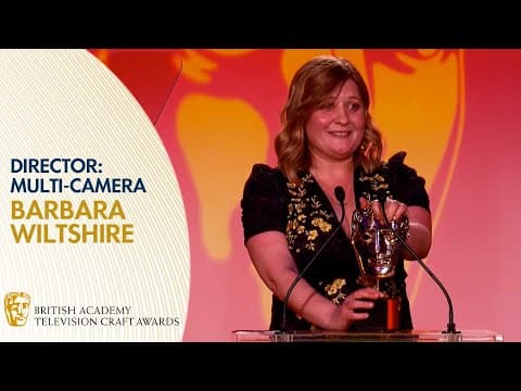 Barbara Wiltshire Wins Director: Multi-Camera | BAFTA TV Craft Awards 2019